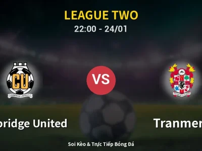 Soi Kèo Cambridge United vs Tranmere – 22:00 24/01 | Nhận Định, Dự Đoán Tỷ Số
