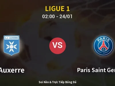 Kết Quả: Auxerre 0-1 Paris Saint Germain – Highlight & Bàn Thắng | Ligue 1