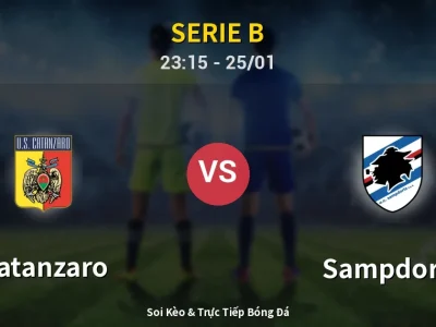 Soi Kèo Catanzaro vs Sampdoria – 23:15 25/01 | Nhận Định, Dự Đoán Tỷ Số