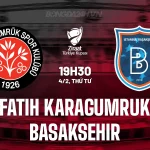 Dự Đoán Sốc: Fatih Karagumruk Sắp Đại Bại Trước Basaksehir? | Soi Kèo Cúp QG Thổ Nhĩ Kỳ 19h30 4/2 1