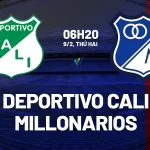 Deportivo Cali vs Millonarios: Cơ hội vàng cho chủ nhà trước đối thủ sa sút? 1