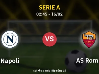 Kết Quả: Napoli 2-2 AS Roma – Highlight & Bàn Thắng | Serie A