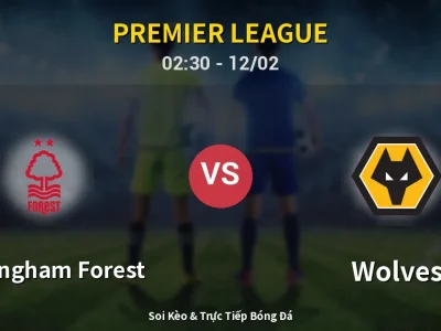 Kết Quả: Nottingham Forest 0-0 Wolves – Highlight & Bàn Thắng | Premier League