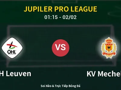 Kết Quả: OH Leuven 2-2 KV Mechelen – Highlight & Bàn Thắng | Jupiler Pro League
