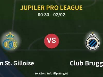 Kết Quả: Union St. Gilloise 1-0 Club Brugge KV – Highlight & Bàn Thắng | Jupiler Pro League
