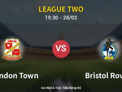Soi Kèo Swindon Town vs Bristol Rovers – 19:30 28/02 | Nhận Định, Dự Đoán Tỷ Số