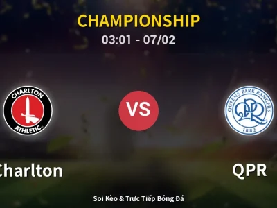 Kết Quả: Charlton 0-0 QPR – Highlight & Bàn Thắng | Championship