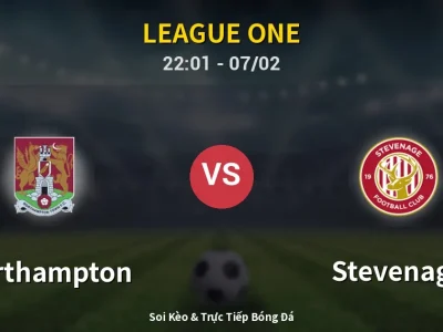 Soi Kèo Northampton vs Stevenage – 22:01 07/02 | Nhận Định, Dự Đoán Tỷ Số