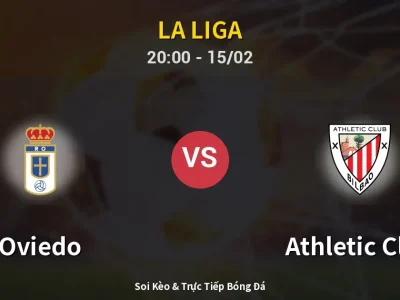 Kết Quả: Oviedo 1-2 Athletic Club – Highlight & Bàn Thắng | La Liga