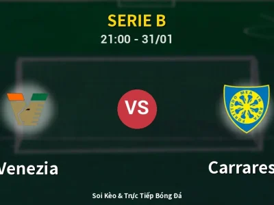 🔴 Trực Tiếp: Venezia 1-0 Carrarese – Link Xem Serie B (Full HD)