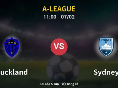 Kết Quả: Auckland 1-0 Sydney – Highlight & Bàn Thắng | A-League