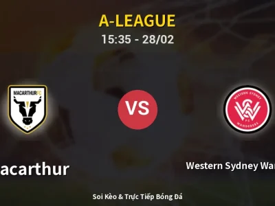 🔴 Trực Tiếp: Macarthur 0-2 Western Sydney Wanderers – Link Xem A-League (Full HD)