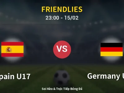 Soi Kèo Spain U17 vs Germany U17 – 23:00 15/02 | Nhận Định, Dự Đoán Tỷ Số