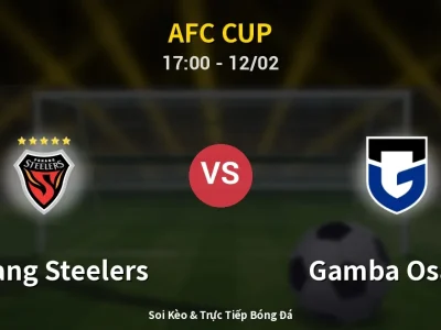 Kết Quả: Pohang Steelers 1-1 Gamba Osaka – Highlight & Bàn Thắng | AFC Cup