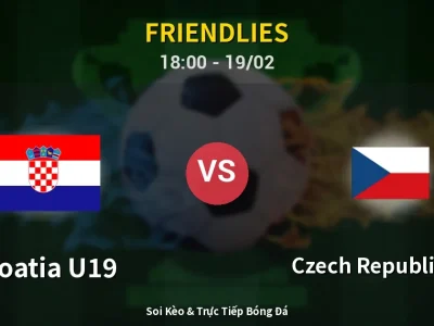 Kết Quả: Croatia U19 0-0 Czech Republic U19 – Highlight & Bàn Thắng | Friendlies