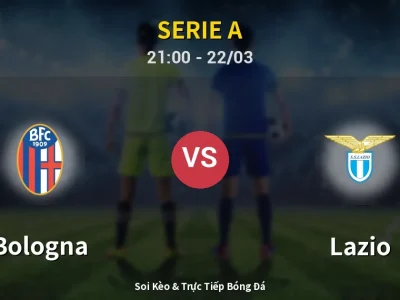 🔴 Trực Tiếp: Bologna 0-0 Lazio – Link Xem Serie A (Full HD)