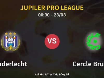 Kết Quả: Anderlecht 2-3 Cercle Brugge – Highlight & Bàn Thắng | Jupiler Pro League
