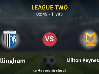 Kết Quả: Gillingham 1-5 Milton Keynes Dons – Highlight & Bàn Thắng | League Two
