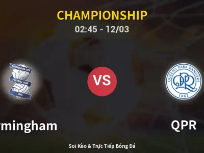 Kết Quả: Birmingham 1-0 QPR – Highlight & Bàn Thắng | Championship