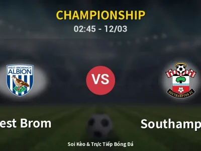 Kết Quả: West Brom 1-1 Southampton – Highlight & Bàn Thắng | Championship