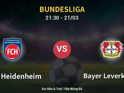 Soi Kèo 1. FC Heidenheim vs Bayer Leverkusen – 21:30 21/03 | Nhận Định, Dự Đoán Tỷ Số
