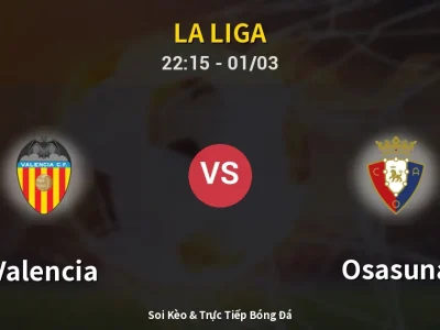 🔴 Trực Tiếp: Valencia 0-0 Osasuna – Link Xem La Liga (Full HD)