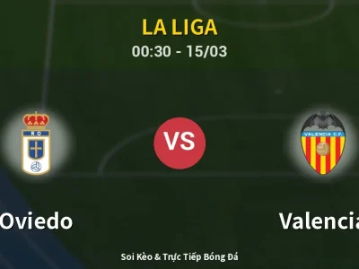 Kết Quả: Oviedo 1-0 Valencia – Highlight & Bàn Thắng | La Liga