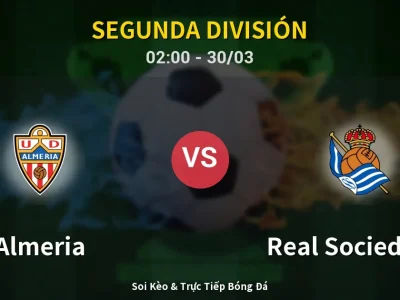 Kết Quả: Almeria 5-1 Real Sociedad II – Highlight & Bàn Thắng | Segunda División