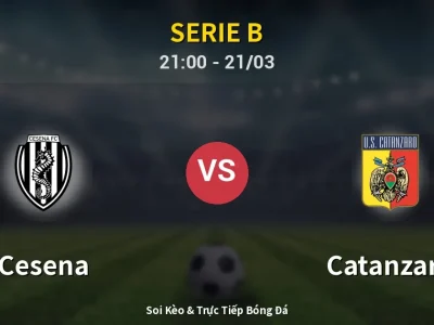 🔴 Trực Tiếp: Cesena 0-0 Catanzaro – Link Xem Serie B (Full HD)