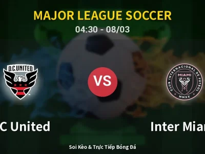 Kết Quả: DC United 1-2 Inter Miami – Highlight & Bàn Thắng | Major League Soccer