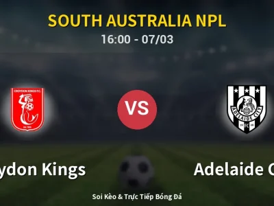 Kết Quả: Croydon Kings 0-4 Adelaide City – Highlight & Bàn Thắng | South Australia NPL
