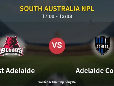 Kết Quả: West Adelaide 3-0 Adelaide Comets – Highlight & Bàn Thắng | South Australia NPL