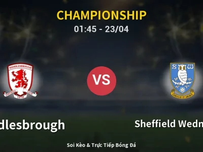 Kết Quả: Middlesbrough 1-0 Sheffield Wednesday – Highlight & Bàn Thắng | Championship