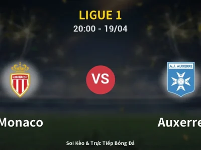 🔴 Trực Tiếp: Monaco 0-2 Auxerre – Link Xem Ligue 1 (Full HD)