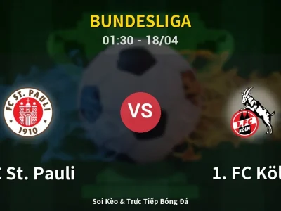 Soi Kèo FC St. Pauli vs 1. FC Köln – 01:30 18/04 | Nhận Định, Dự Đoán Tỷ Số