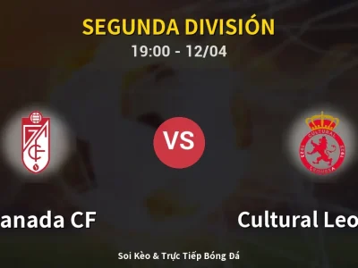 🔴 Trực Tiếp: Granada CF 1-0 Cultural Leonesa – Link Xem Segunda División (Full HD)