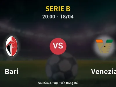 Soi Kèo Bari vs Venezia – 20:00 18/04 | Nhận Định, Dự Đoán Tỷ Số