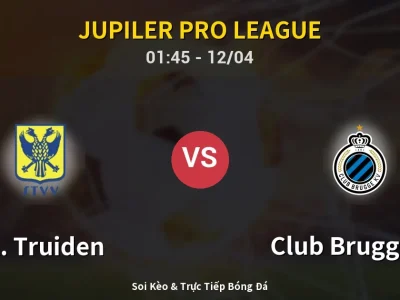 Kết Quả: St. Truiden 1-2 Club Brugge KV – Highlight & Bàn Thắng | Jupiler Pro League