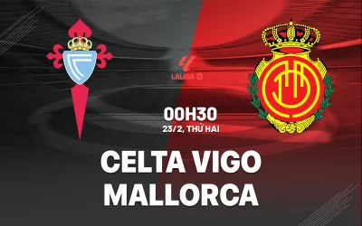 Celta Vigo vs Mallorca: Trận cầu sinh tử, ai sẽ thoát khỏi vũng lầy? 1