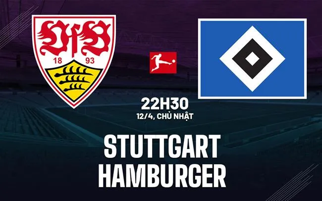 nhan dinh bong da du doan Stuttgart vs Hamburger vdqg duc bundesliga hom nay